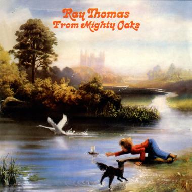 Ray Thomas -  From Mighty Oaks